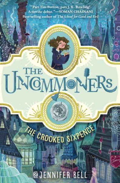 The crooked sixpence - Jennifer Bell - Bøger - Crown Books for Young Readers - 9780553498431 - 31. januar 2017