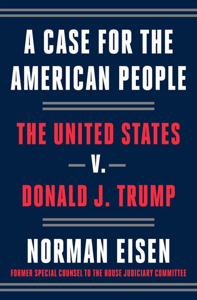 Cover for Crown · A Case for the American People: The United States v. Donald J. Trump (Bog) (2020)