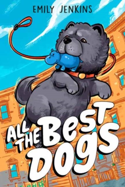 Cover for Emily Jenkins · All the Best Dogs (Inbunden Bok) (2024)