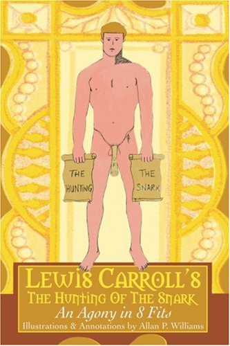Cover for Allan Williams · Lewis Carroll's the Hunting of the Snark: an Agony in 8 Fits (Paperback Book) (2005)