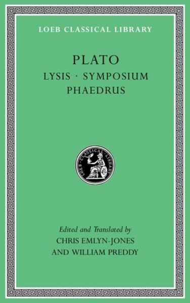 Cover for Plato · Lysis. Symposium. Phaedrus - Loeb Classical Library (Hardcover Book) (2022)