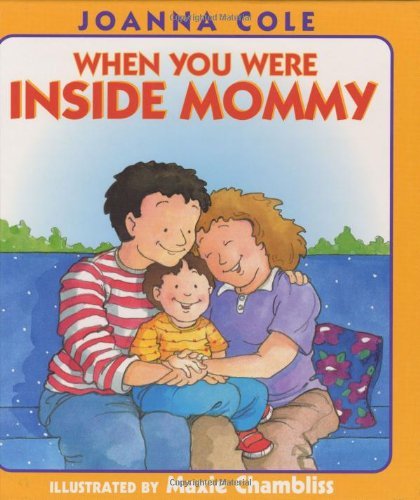 Cover for Joanna Cole · When You Were Inside Mommy (Hardcover Book) (2001)