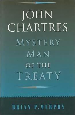 Cover for Brian Murphy · John Chartres - Mystery Man of the Treaty (History) (Hardcover bog) (1995)