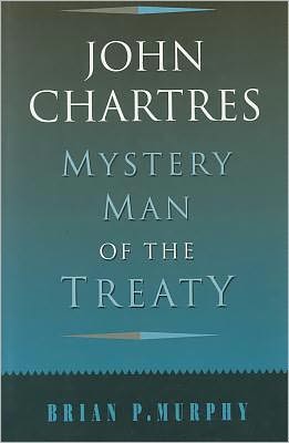 Cover for Brian Murphy · John Chartres - Mystery Man of the Treaty (History) (Hardcover bog) (1995)