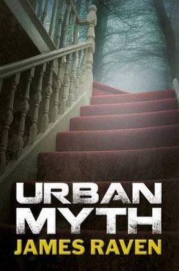 Cover for James Raven · Urban Myth (Hardcover Book) (2012)