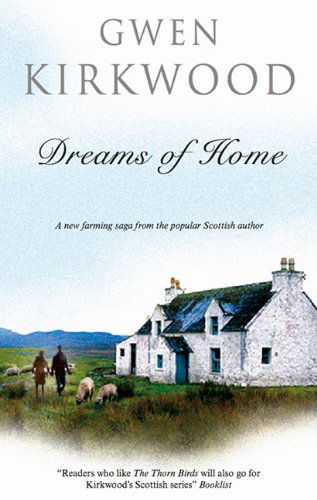 Cover for Gwen Kirkwood · Dreams of Home (Hardcover Book) [Large Type / Large Print edition] (2011)