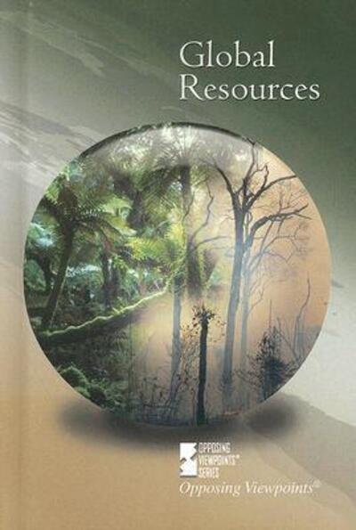 Cover for David Haugen · Global Resources (Opposing Viewpoints) (Hardcover Book) (2007)