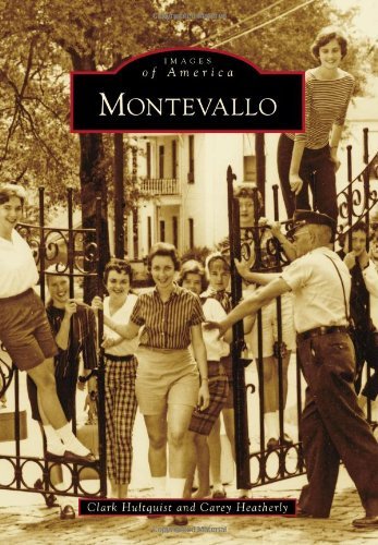 Montevallo (Images of America Series) - Carey Heatherly - Books - Arcadia Publishing - 9780738587431 - May 23, 2011