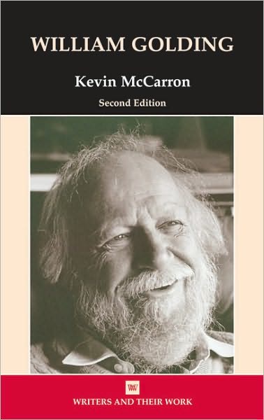 Cover for Kevin McCarron · William Golding - Writers and Their Work (Paperback Book) [2 Revised edition] (2006)