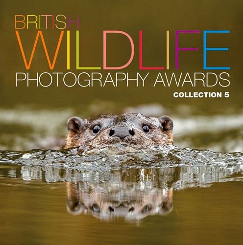 Cover for Aa Publishing · British Wildlife Photography Awards: Collection 5 (Innbunden bok) (2014)
