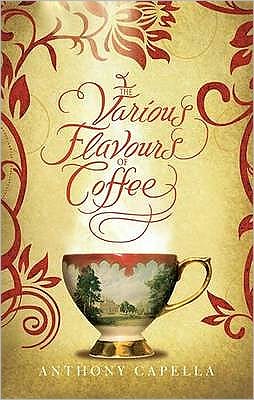 Cover for Anthony Capella · The Various Flavours Of Coffee (Paperback Book) (2008)