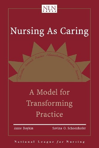 Cover for Anne Boykin · Nursing As Caring: A Model For Transforming Practice (Paperback Book) [2 Revised edition] (2001)