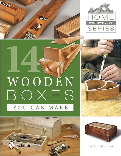 Cover for Jim Harrold · Home Woodworker Series: 14 Wooden Boxes You Can Make (Paperback Book) (2012)