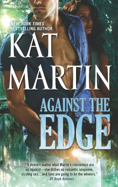 Cover for Kat Martin · Against the Edge (The Raines of Wind Canyon) (Paperback Book) (2013)