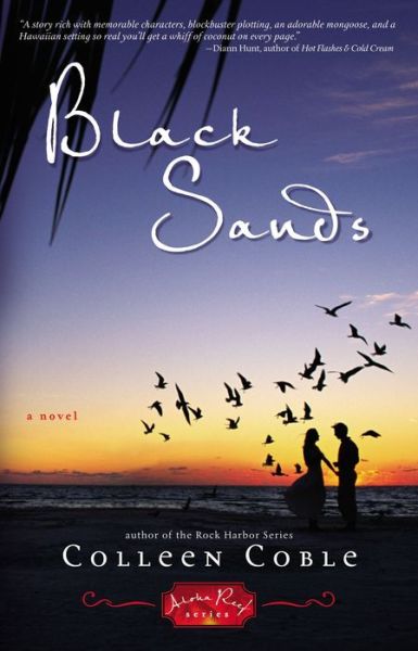 Black Sands - Aloha Reef Series - Colleen Coble - Books - Thomas Nelson Publishers - 9780785260431 - November 8, 2005