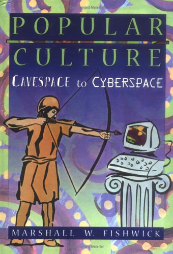 Cover for Frank Hoffmann · Popular Culture: Cavespace to Cyberspace (Hardcover Book) (1999)