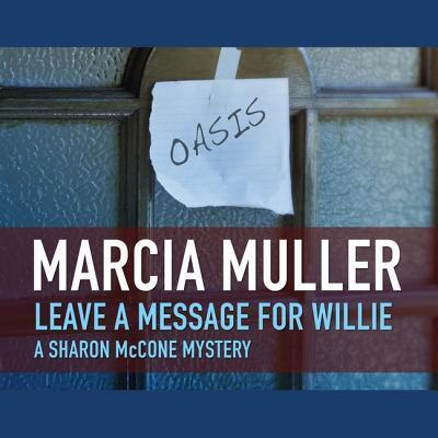 Cover for Marcia Muller · Leave a Message for Willie (CD) (2011)