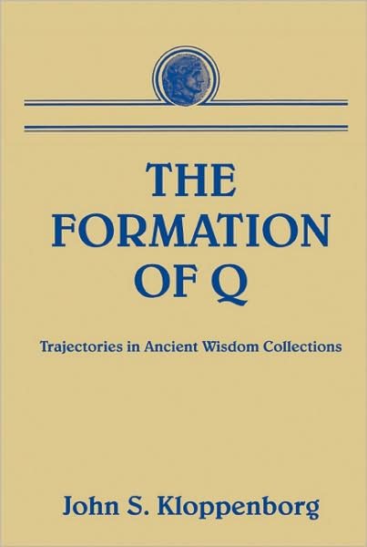 Cover for Kloppenborg, John S (University of Toronto, Canada) · Formation of Q (Pocketbok) (1987)