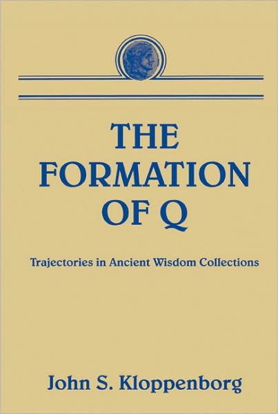 Formation of Q - Kloppenborg, John S (University of Toronto, Canada) - Books - 1517 Media - 9780800662431 - 1987