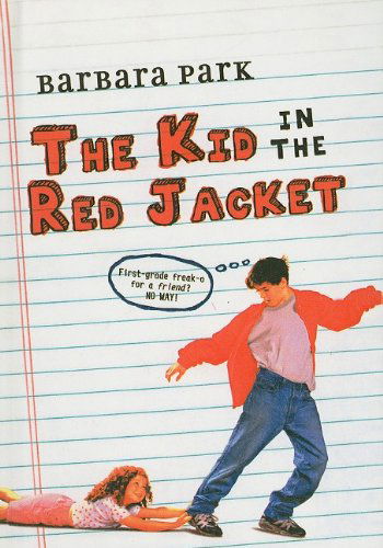 Cover for Barbara Park · The Kid in the Red Jacket (Hardcover Book) (1988)