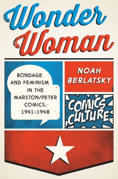 Cover for Noah Berlatsky · Wonder Woman - Comics Culture (Paperback Book) (2017)