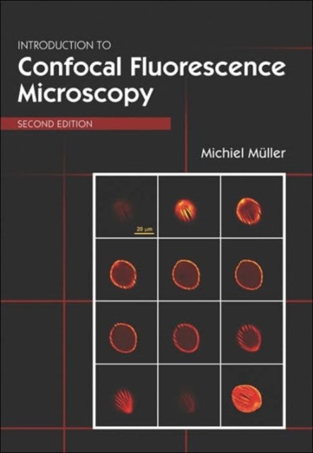 Cover for Michael A. Mueller · Introduction to Confocal Fluorescence Microscopy - Tutorial Texts (Paperback Book) [2 Revised edition] (2005)