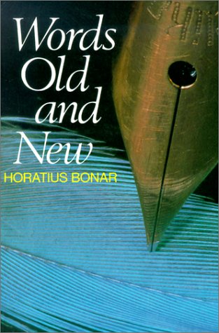 Words Old and New - Horatius Bonar - Books - Banner of Truth - 9780851516431 - 1995