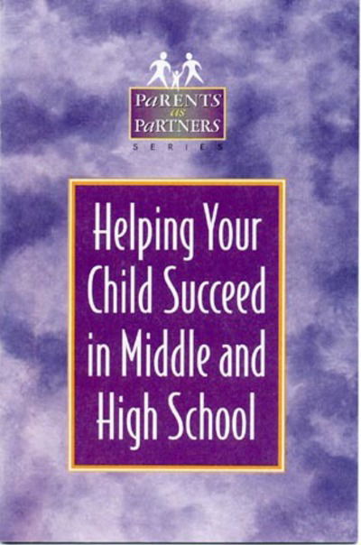 Helping Your Child Succeed in Middle and High School - Kristen J. Amundson - Bücher - Rowman & Littlefield - 9780876522431 - 2000