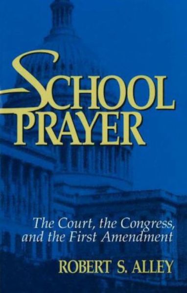 Cover for Robert S. Alley · School Prayer (Hardcover bog) (1994)