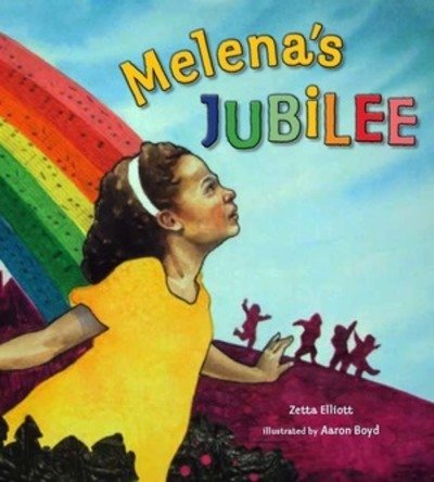 Cover for Zetta Elliott · Melena's Jubilee (Hardcover Book) (2019)