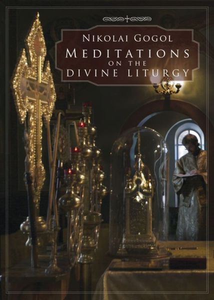 Cover for Nikolai Gogol · Meditations on the Divine Liturgy (Paperback Book) [3 Revised edition] (2014)