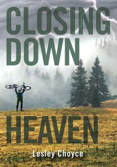 Cover for Lesley Choyce · Closing Down Heaven (Paperback Book) (2016)