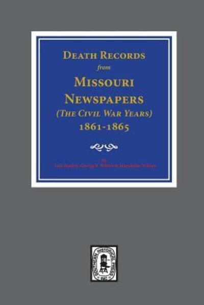 Cover for Lois Stanley · Death Records from Missouri Newspapers (Hardcover Book) (2017)