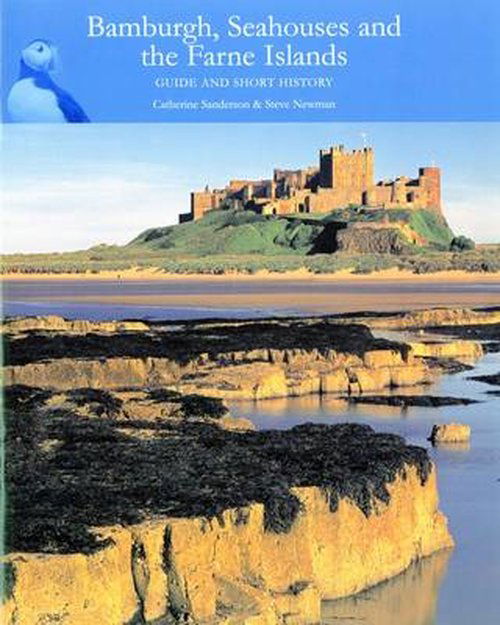 Cover for Catherine Bowen · Bamburgh, Seahouses and the Farne Islands (Paperback Book) (2006)