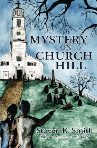 Mystery on Church Hill - Virginia Mysteries - Steven K. Smith - Libros - MyBoys3 Press - 9780989341431 - 22 de noviembre de 2013