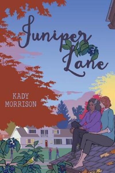 Cover for Kady Morrison · Juniper Lane (Paperback Book) (2016)