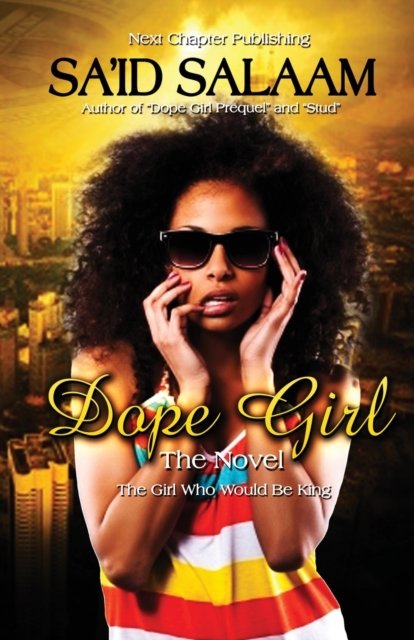 Cover for Sa'id Salaam · Dope Girl - Dope Girl (Paperback Book) (2013)