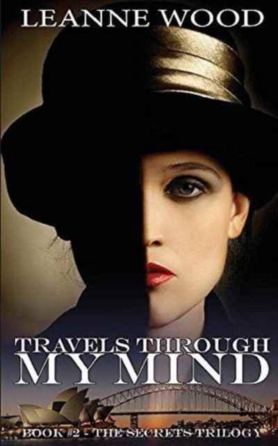 Leanne Wood · Travels Through My Mind (Paperback Book) (2016)