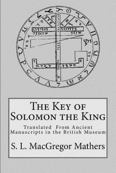 Cover for S. L. MacGregor Mathers · The Key of Solomon the King (Taschenbuch) (2016)