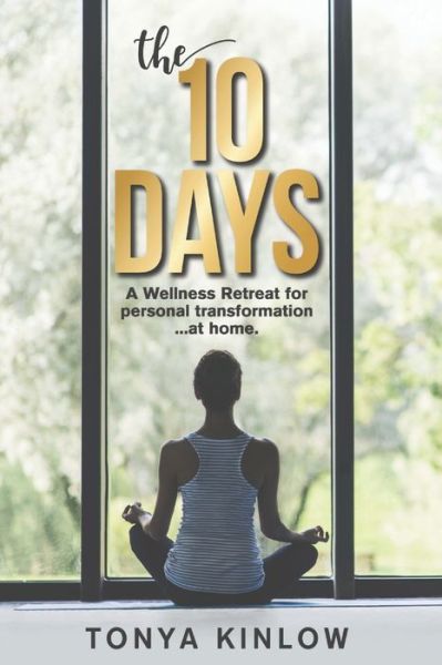 Cover for Tonya Kinlow · The 10 Days (Paperback Book) (2019)