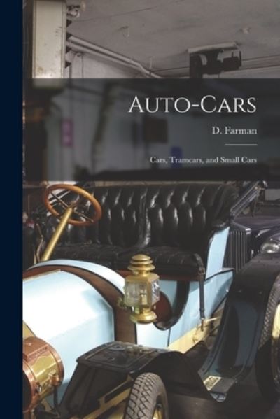 Cover for D (Dick) B 1872 Farman · Auto-cars (Paperback Bog) (2021)