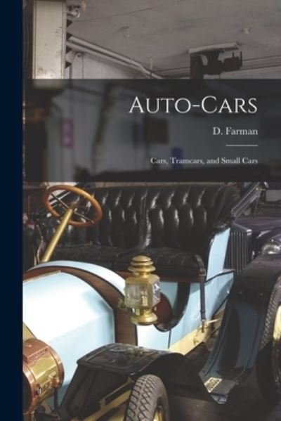 Cover for D (Dick) B 1872 Farman · Auto-cars (Paperback Book) (2021)