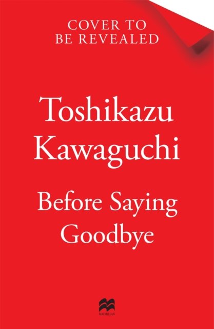 Cover for Toshikazu Kawaguchi · Before We Say Goodbye (Taschenbuch) (2023)