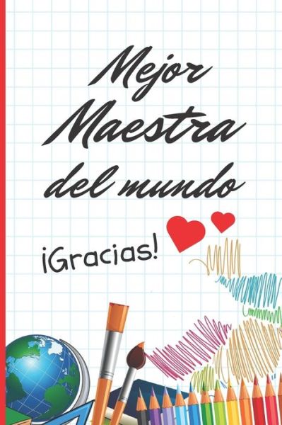 Cover for Inspired Notebooks · Mejor Maestra del Mundo (Paperback Book) (2019)