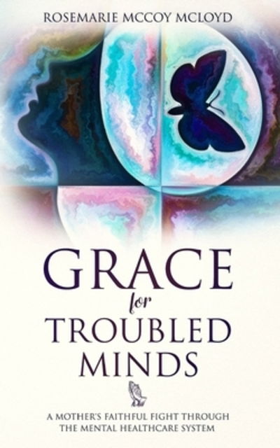 Cover for Sierra Rainge · Grace For Troubled Minds (Paperback Book) (2019)