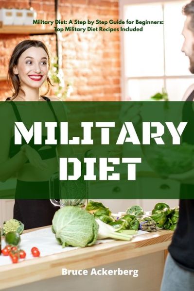 Cover for Bruce Ackerberg · Military Diet (Paperback Book) (2020)