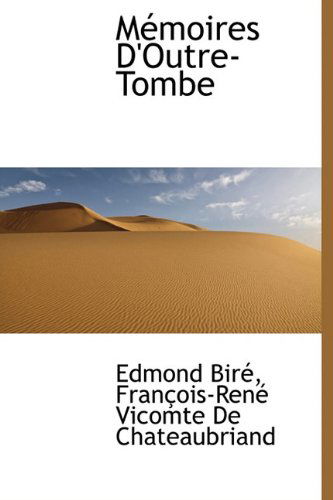 Cover for Francois Rene Chateaubriand · M Moires D'outre-tombe (Hardcover Book) [French edition] (2009)