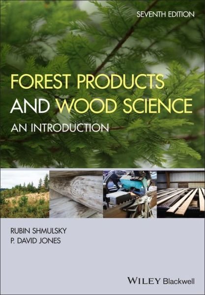 Cover for Shmulsky, Rubin (Mississippi State University) · Forest Products and Wood Science: An Introduction (Hardcover bog) (2019)