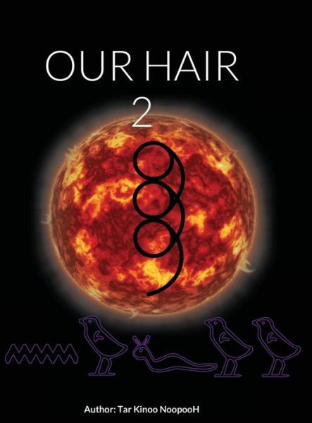 Cover for Tar Kinoo Noopooh · Our Hair 2 (Hardcover Book) (2021)