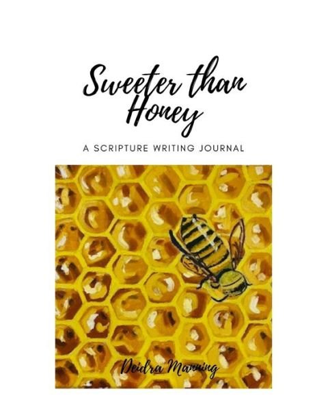 Cover for Deidra Manning · Sweeter Than Honey (Paperback Book) (2021)
